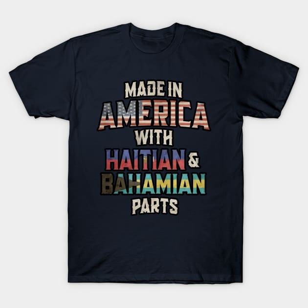 Haitian And Bahamian Made In America Mix Heritage Vintage T-Shirt by Just Rep It!!